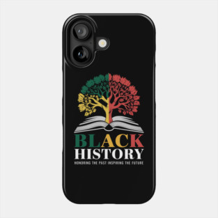 Honoring-Pas-Inspiring-Future-Black-History-Month Phone Case