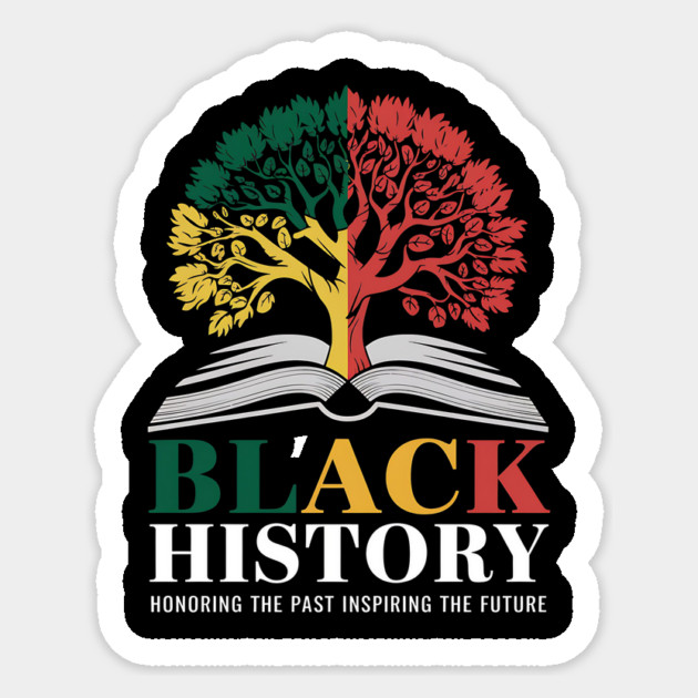 Honoring-Pas-Inspiring-Future-Black-History-Month Sticker by ArtistTee ⭐⭐⭐⭐⭐