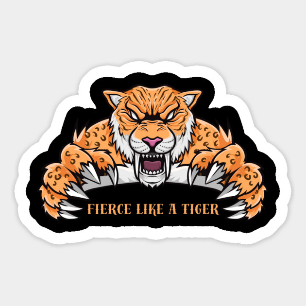 Fierce Like A Tiger Magnet by Creatifly Graphic Tees