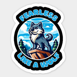 Fearless Like a Wolf Sticker