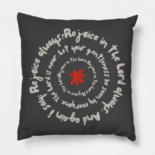 Rejoice in the Lord Always - Christian Inspiration Pillow