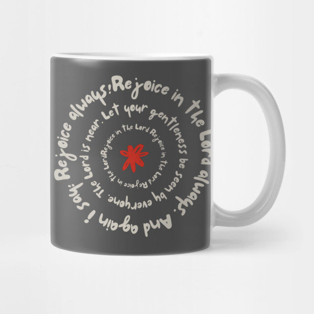 Rejoice in the Lord Always - Christian Inspiration by Rox