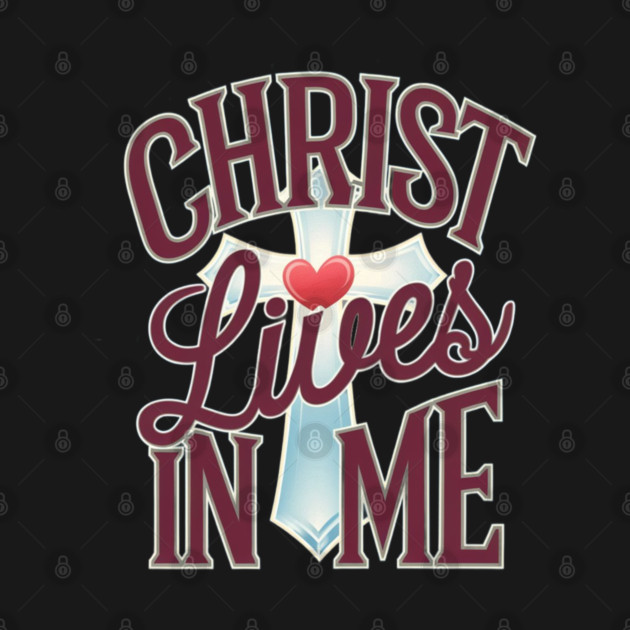 Christ Lives in Me - Faith and Redemption by Rox