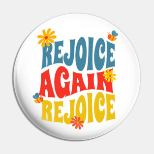 Rejoice Again, Rejoice - Inspirational Bible Verse Pin