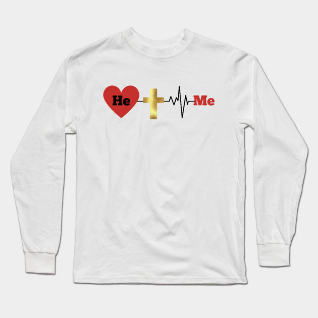 He, Me - Divine Love and Sacrifice Long Sleeve T-Shirt by Rox