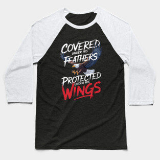 Covered Under His Feathers - Eagle Graphic Baseball T-Shirt