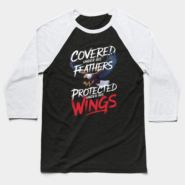 Covered Under His Feathers - Eagle Graphic Baseball T-Shirt by Rox