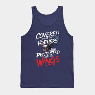 Covered Under His Feathers - Eagle Graphic Tank Top