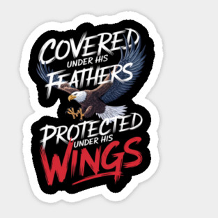 Covered Under His Feathers - Eagle Graphic Sticker