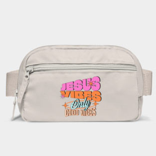Jesus Vibes Only, Good Vibes Bag