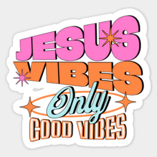 Jesus Vibes Only, Good Vibes Magnet