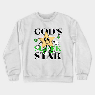 God's Super Star - Inspirational Star Graphic Crewneck Sweatshirt