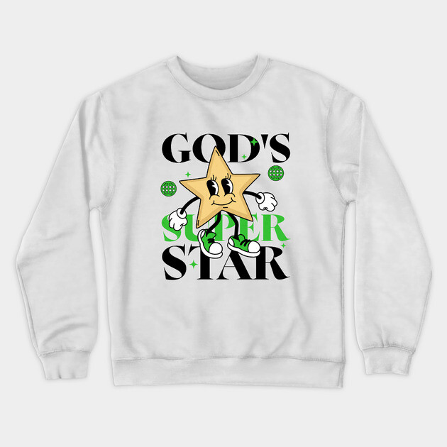 God's Super Star - Inspirational Star Graphic Crewneck Sweatshirt by Rox