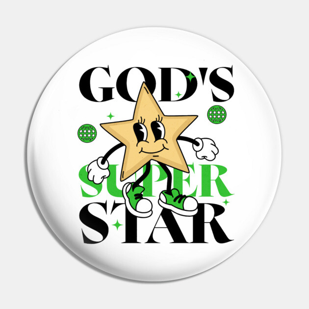 God's Super Star - Inspirational Star Graphic Pin by Rox