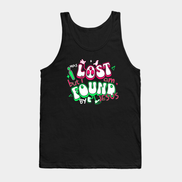 I Was Lost But I Am Found by Jesus - Reflective Colors Tank Top by Rox