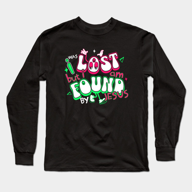 I Was Lost But I Am Found by Jesus - Reflective Colors Long Sleeve T-Shirt by Rox
