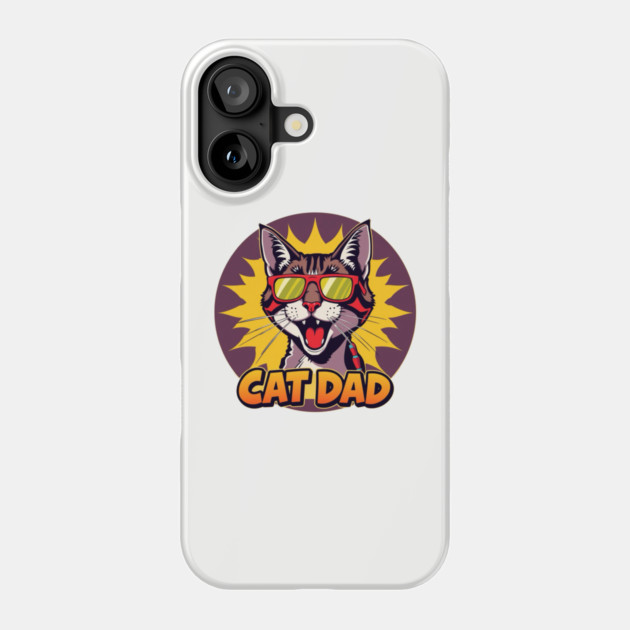 Cat Dad Phone Case by Pete the Cat Guy