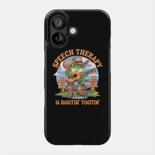 Speech Therapy Is Rootin Tootin Cute Western Frog SLP Phone Case