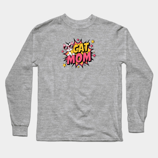 Cat Mom Long Sleeve T-Shirt by Pete the Cat Guy