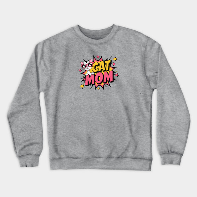 Cat Mom Crewneck Sweatshirt by Pete the Cat Guy