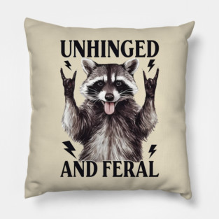 Unhinged and Feral Racoon, Funny Meme, Vintage Feral Racoon Pillow