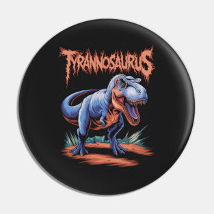 Tyrannosaurus Rex Pin