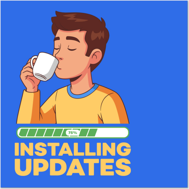 Installing Updates Wall Art by Digironin