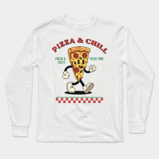 Pizza and Chill Long Sleeve T-Shirt