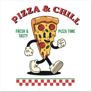 Pizza and Chill Posters and Art