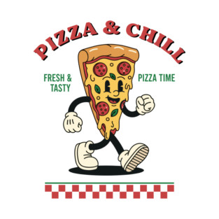 Pizza and Chill T-Shirt