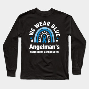 Angelman Syndrome Awareness Blue Ribbon Genetic Disorder Long Sleeve T-Shirt