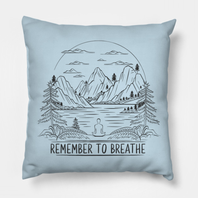 Remember to Breathe (Light) Pillow by Pete the Cat Guy