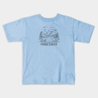 Remember to Breathe (Light) Kids T-Shirt