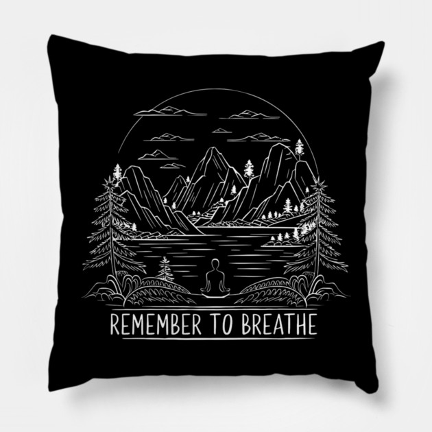 Remember to Breathe (Dark) Pillow by Pete the Cat Guy