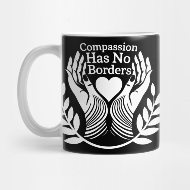 compassion has no borders by ArtistTee ⭐⭐⭐⭐⭐