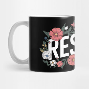 Resist Floral Protest Trump Anti Trump Mug