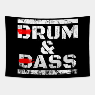 Drum-And-Bass-Rum-Ass-Funny-Party-Saying Tapestry