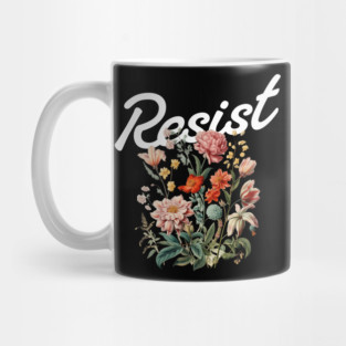 Resist Floral Protest Trump Anti Trump Mug