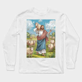 Jesus The Shepherd: The Lost Sheep Found Long Sleeve T-Shirt