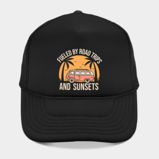 Fueled By Road Trips and Sunsets Hat