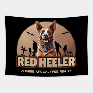 Red Heeler Zombie Apocalypse Ready Tapestry