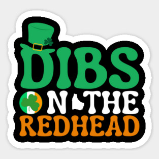 Dibs On The Redhead Magnet