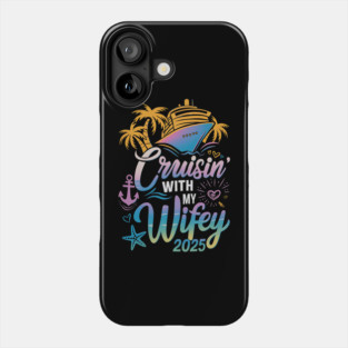 Cruisin With My Husband Wife 2025 Matching Couple Cruising Phone Case