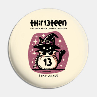THIR13TEEN Pin