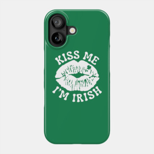 Kiss Me I'm Irish Phone Case