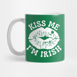 Kiss Me I'm Irish Mug