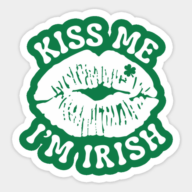 Kiss Me I'm Irish Magnet by Creatifly Graphic Tees