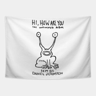 Daniel Johnston Hi How Are You Tapestry