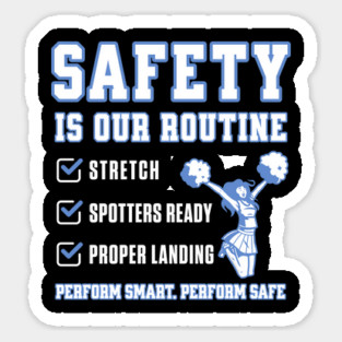 Safety Is Our Routine - Cheerleading Injury Prevention Sticker
