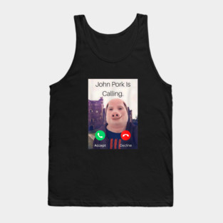 John Pork is calling Funny Brainrot Tank Top